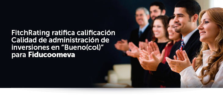 FitchRating ratifica calificación Calidad de administración de inversiones en “Bueno(col)” para Fiducoomeva 